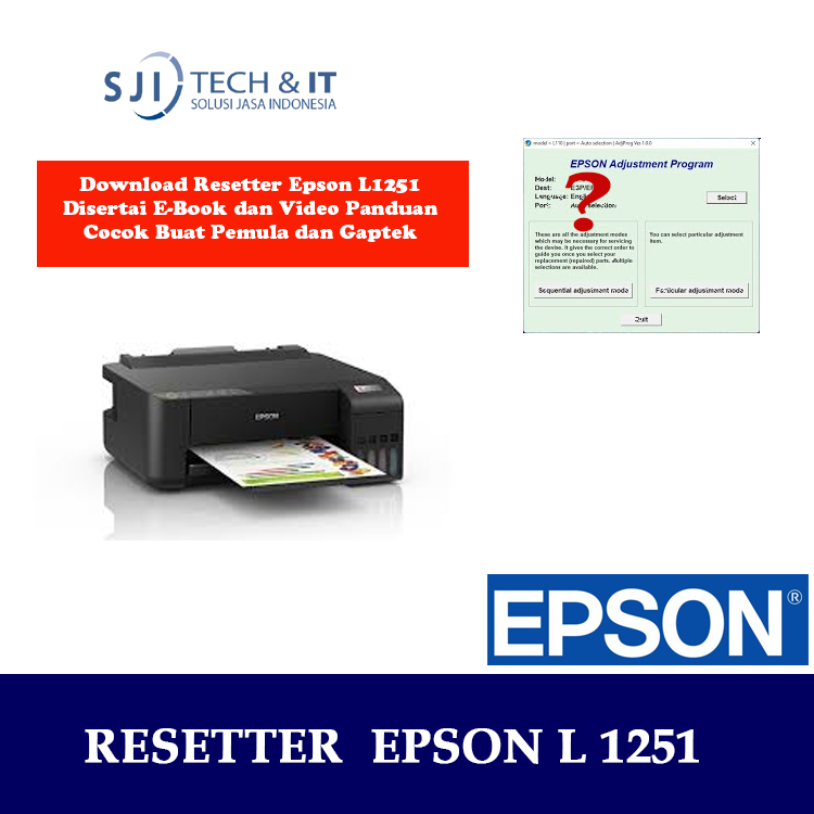 Download Resetter Epson L1251 Disertai E-Book dan Video Panduan Cocok Buat Pemula dan Gaptek
