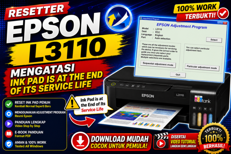 Resetter Epson L3110 Mengatasi Ink Pad Is At the End of Its Service Life
